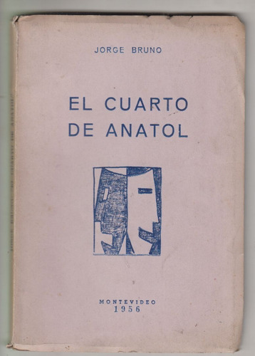 1956 Uruguay Teatro Cuarto De Anatol Jorge Bruno El Tinglado