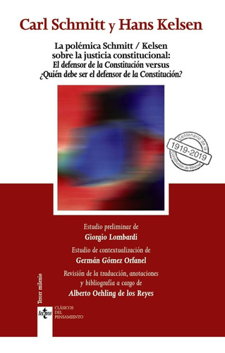 La Polémica Schmitt/kelsen Sobre La Justicia Constitucional