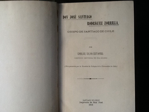 José Santiago Rodríguez Obispo Chile - Carlos Silva Cotapos.