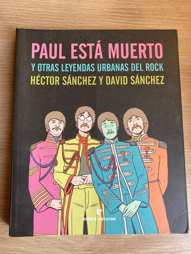 Paul Está Muerto Y Otras Leyendas Urbanas Del Rock