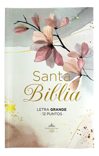 Biblia Rv60  Flores Blanco  Canto Blanco  Eco Flex C4