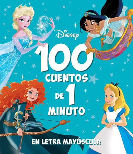 100 Cuentos De 1 Minuto, De Disney. Editorial Libros Disney, Tapa Blanda En Español