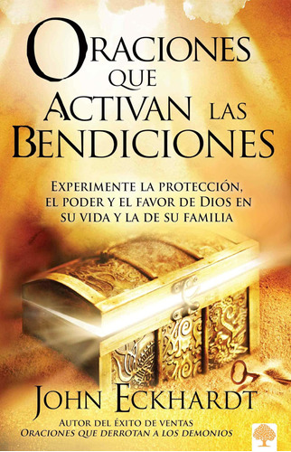 Libro: Oraciones Que Activan Las Bendiciones: Experimente La