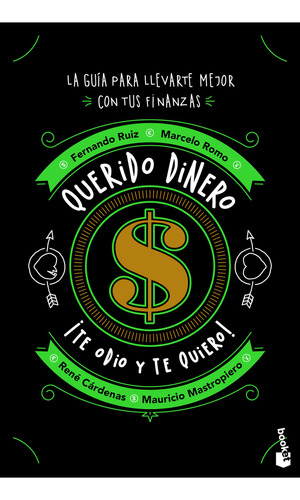 Querido dinero: Blanda, de Marcela Romo., vol. 1.0. Editorial Booket Paidos, tapa blanda en español, 2022