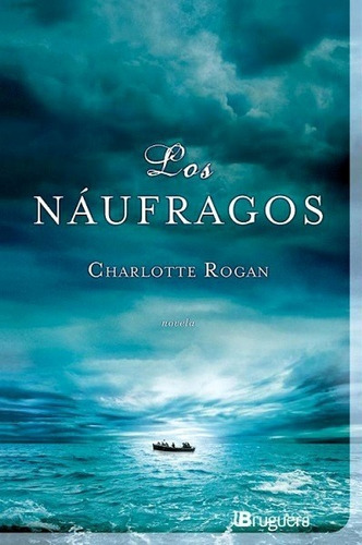 Los Náufragos - Rogan Charlotte
