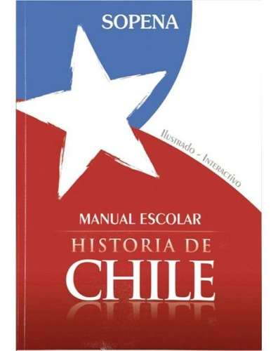 Texto Manual Escolar Historia De Chile /527