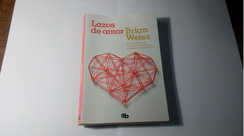 Libro Lazos De Amor      Brian Weiss