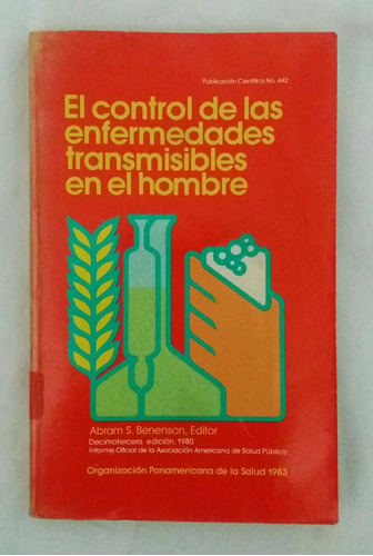 El Control De Las Enfermedades Transmisibles En El Hombre