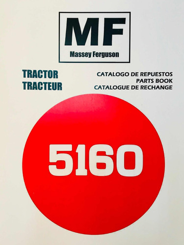 Manual De Repuestos Tractor Massey Ferguson 5160