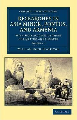 Libro Researches In Asia Minor, Pontus, And Armenia : Wit...