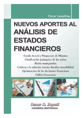 Nuevos Aportes Al Analisis De Estados Financieros, De Oscar Lamattina. Editorial Editorial Buyatti, Tapa Blanda, Edición 1° Ed En Español, 2022