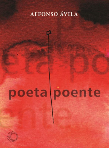 Poeta poente, de Avila, Affonso. Série Signos Editora Perspectiva Ltda., capa mole em português, 2010