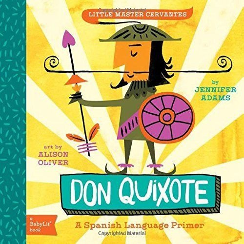 Don Quijote: Una Lengua Española De La Cartilla