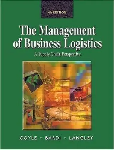 Management Of Business Logistics 7ed.: A Supply Chain Perspective, De ...