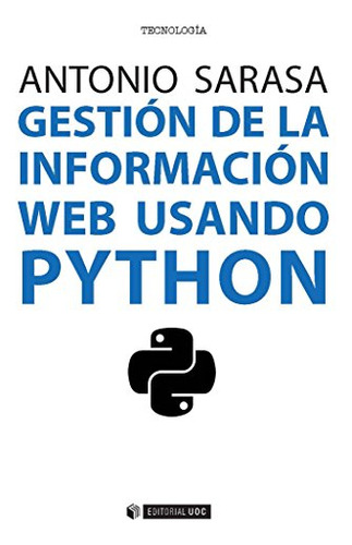 Libro Gestion De La Informacion Web Usando Python  De Sarasa