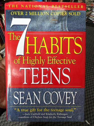 The 7 Habits Of Highly Effective Teens - Sean Covey - Inglés