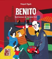 Comprar Libro Benito - Raquel Olguin \u002F Col Paila, De Olguin, Raquel. Editorial Maipue, Tapa Blanda En Español, 2021