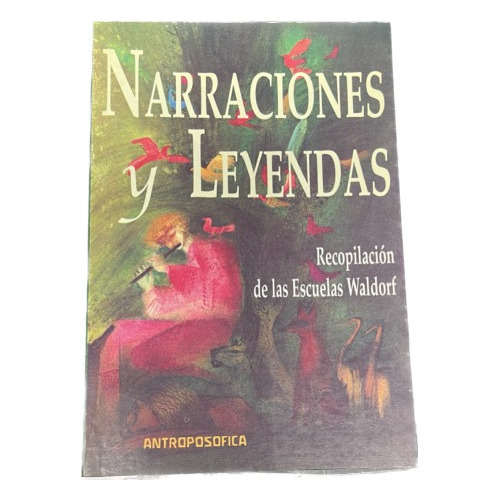 Narraciones Y Leyendas - Escuelas Waldorf - Usado