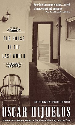 Libro Our House In The Last World - Hijuelos, Oscar