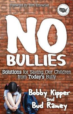Libro No Bullies - Bobby Kipper