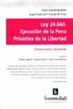Ley 24.660 Ejecución De La Pena Privativa Nardiello
