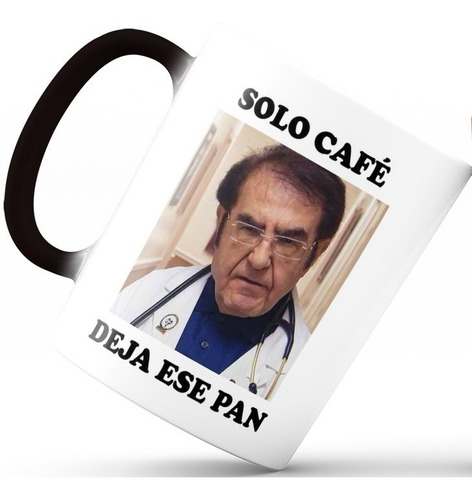 Mug Mágico Solo Café Deja Ese Pan Memé Taza Termica Pocillo