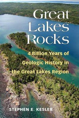 Libro Great Lakes Rocks : 4 Billion Years Of Geologic His...