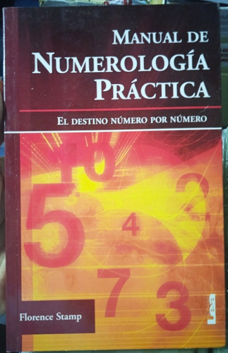 Manual De Numerología Práctica (nuevo) / Florence Stamp
