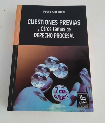 Cuestiones Previas Y Otros Temas De Derecho Procesal Pedro A