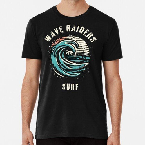 Remera Wave Raiders Surf 3a Algodon Premium