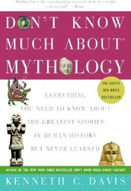 Libro Don't Know Much About(r) Mythology : Everything You...