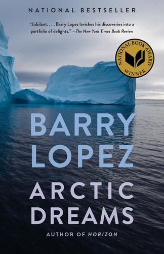 Libro:  Arctic Dreams: National Book Award Winner