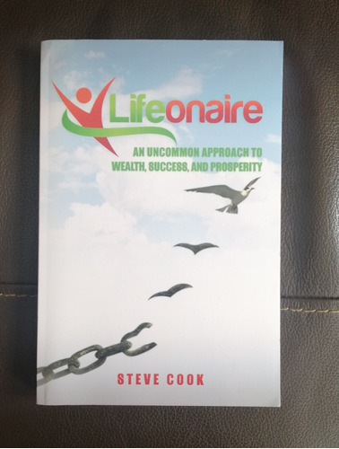 Libro Lifeonaire: An Uncommon Approach To Wealth, Success,