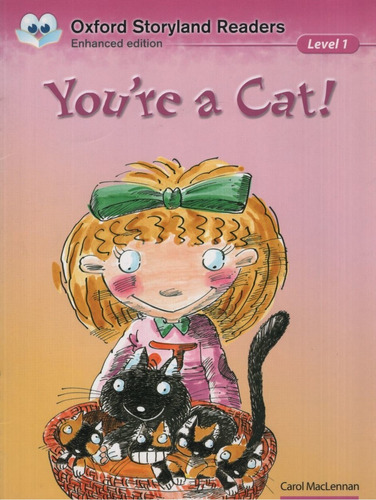 You're A Cat - Oxford Storyland Readers - Level 1