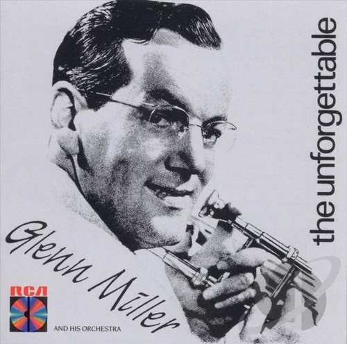 Glenn Miller The Unforgettable Glenn Miller Cd 