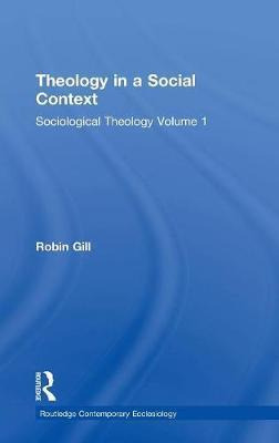 Libro Theology In A Social Context - Robin Gill