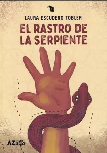 El Rastro De La Serpiente