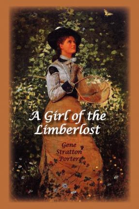 Libro A Girl Of The Limberlost - Gene Stratton Porter