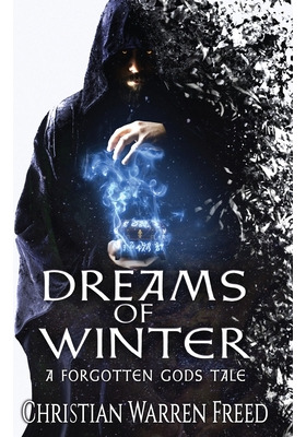 Libro Dreams Of Winter: A Forgotten Gods Tale - Freed, Ch...