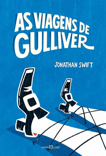 As viagens de Gulliver, de Swift, Jonathan. Editora Martin Claret, capa mole, edição 1 em português