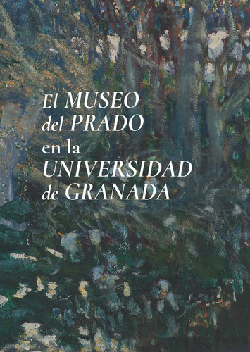 Libro El Museo Del Prado En La Universidad De Granada - V...