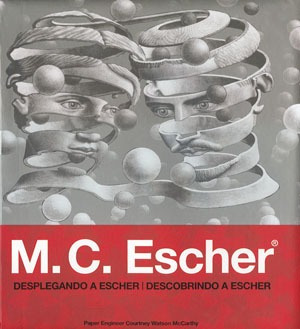 M. C. Escher Desplegando A Escher - Ilusbooks