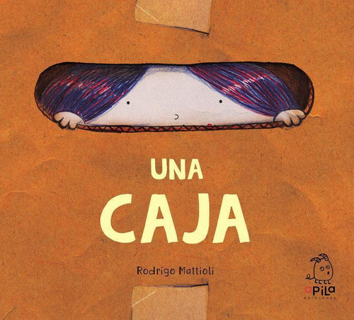 Libro: Una Caja. Mattioli, Rodrigo. Apila Ediciones