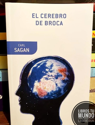 El Cerebro De Broca De Carl Sagan Libros Nuevos