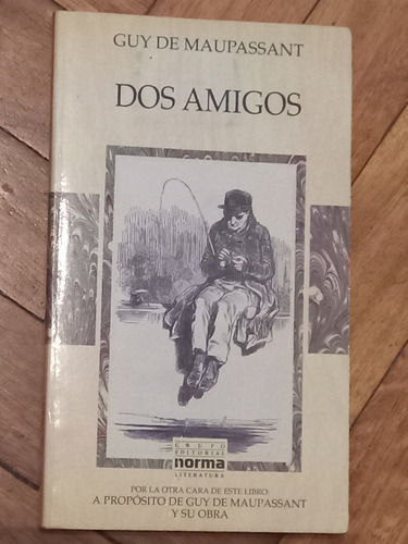 Maupassant/ Dos Amigos/ Cara Y Cruz/ Excelente Estado 