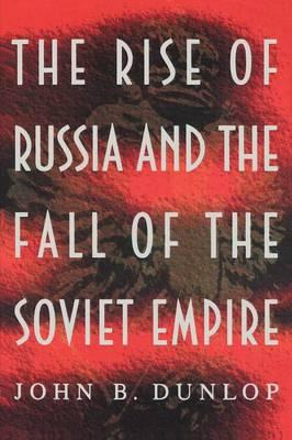 Libro The Rise Of Russia And The Fall Of The Soviet Empir...