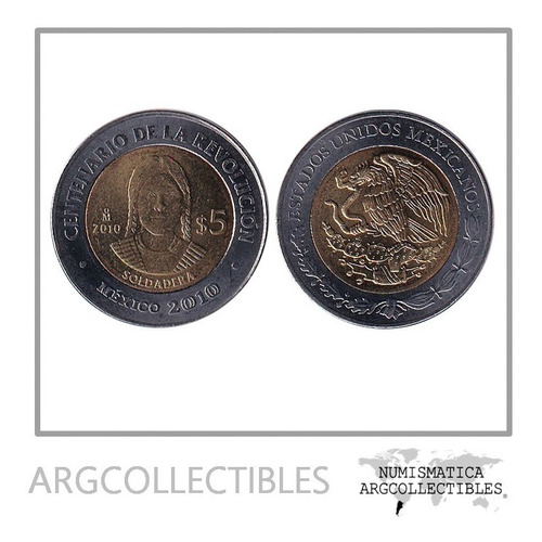 Mexico Moneda 5 Pesos 2010 Bimetalica Km-928 Soldadera Unc