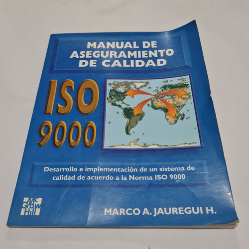 Manual De Aseguramiento De Calidad Iso 9000 Marco Jauregui (Usado)
