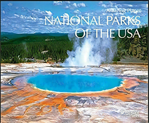 Amazing Planet - National Parks Of The Usa, De Vários Autores. Editora Kolon Em Inglês