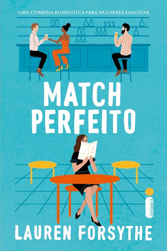 Match perfeito, de Lauren Forsythe (), Mayumi Aibe. Editora Intrínseca, capa mole, edição 1 em português, 2023